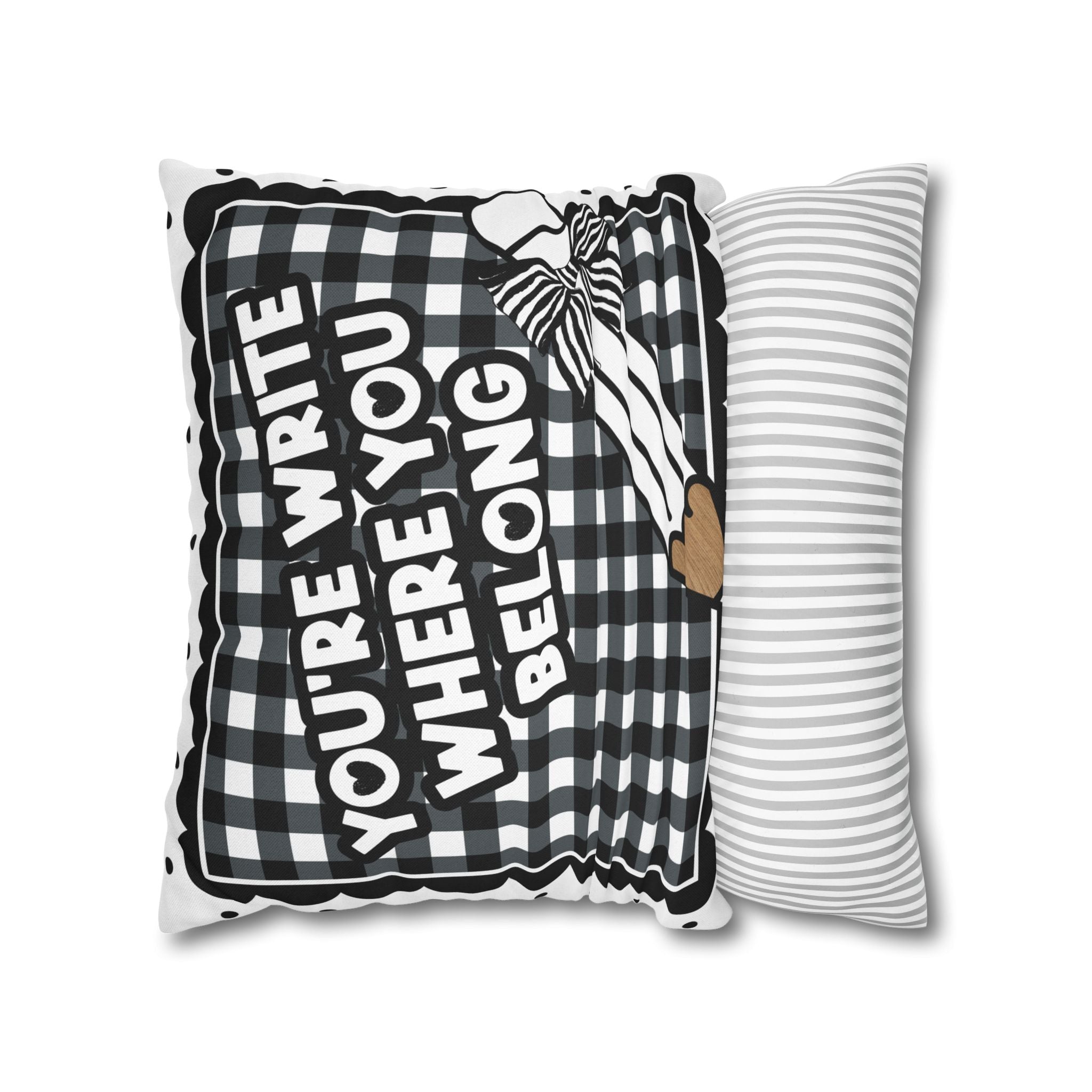 You're Write Where You Belong Classroom Pillow Cover | Simply Sweet