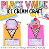 Summer Place Value Activity Craft | Ice Cream | Kindergarten, 1st, 2nd Grade