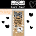 Load image into Gallery viewer, Home Sweet Classroom Classic Black and White Door Decor Set | Simply Sweet
