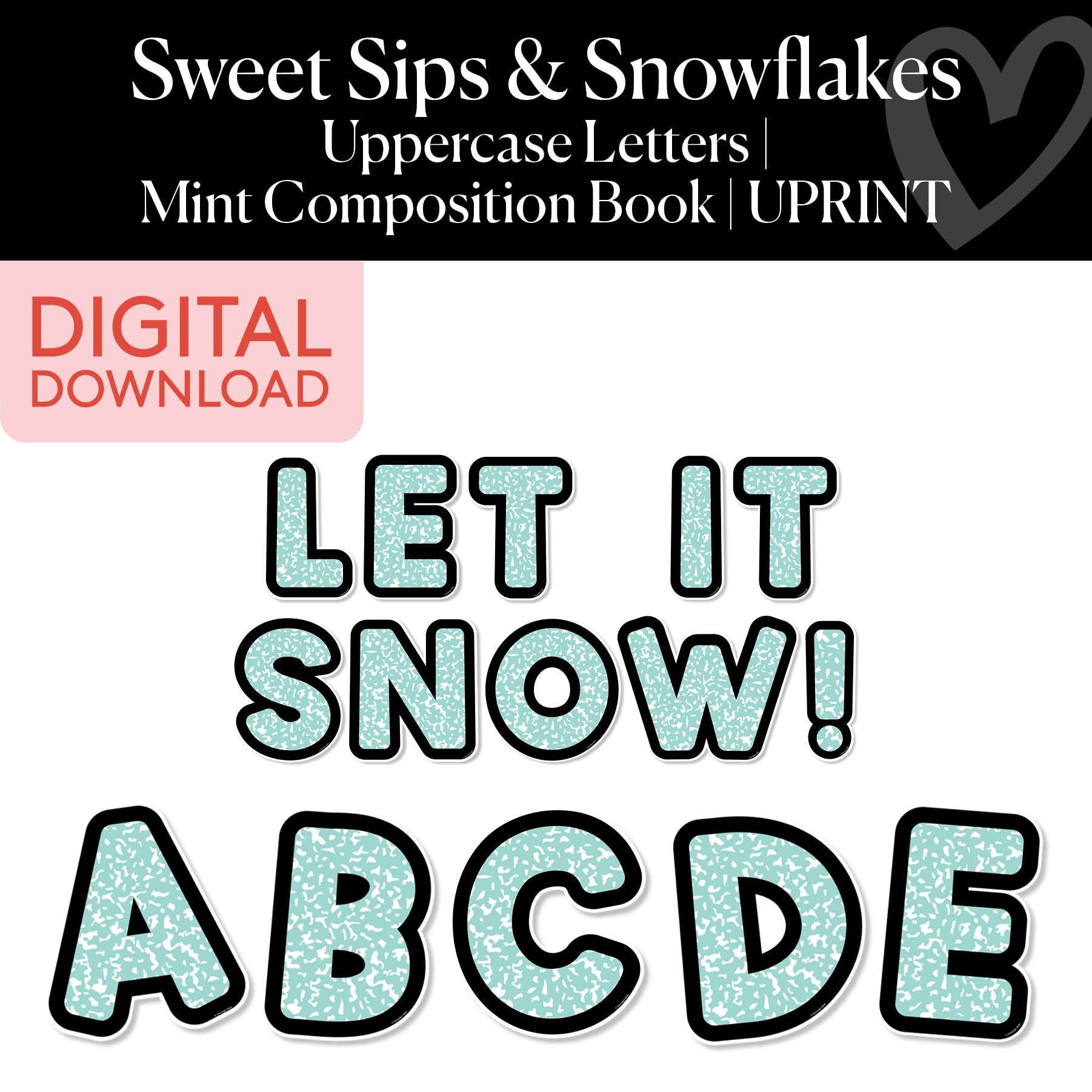 Printable Winter Mint Composition Book Uppercase Letters | Sweet Sips and Snowflakes