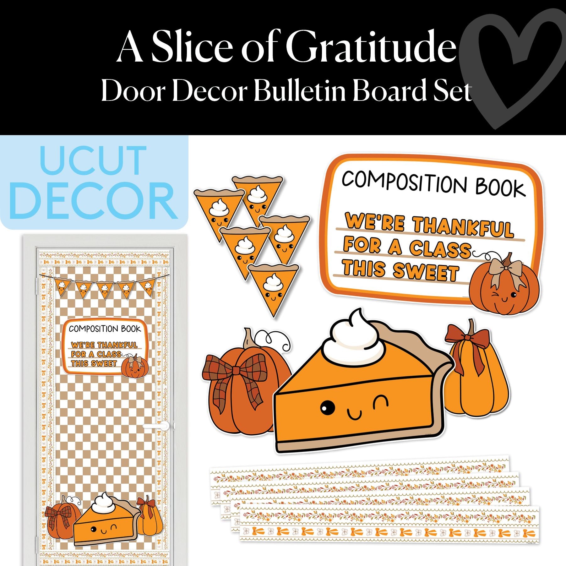 A Slice of Gratitude Thanksgiving Pre-Printed Door Decor Bulletin Board Set