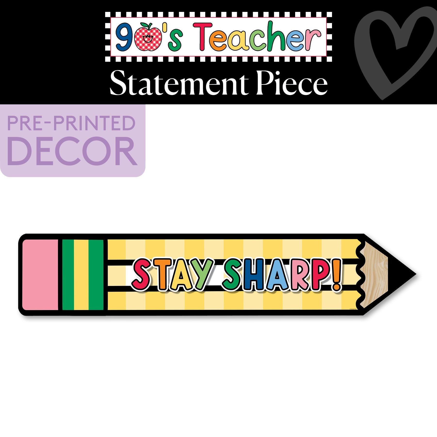 Stay Sharp Retro Pencil Statement Piece | 90s Teacher