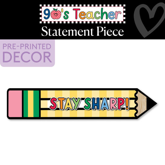 Stay Sharp Retro Pencil Statement Piece | 90s Teacher