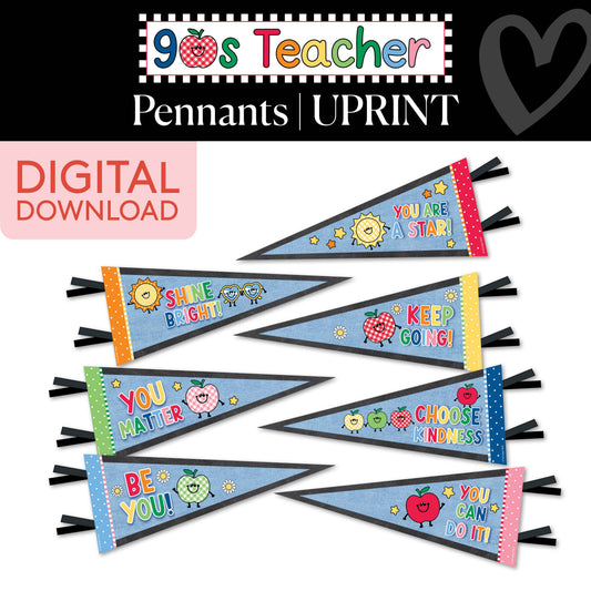 Printable Retro Inspirational Pennants | 90s Teacher