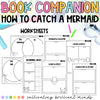 How to Catch a Mermaid Book Companion | Summer | Read Aloud | Book Activities