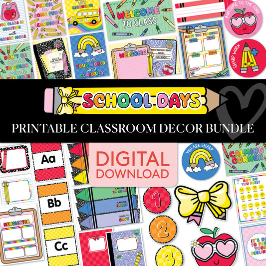 School Days Full Printable Classroom Decor Bundle