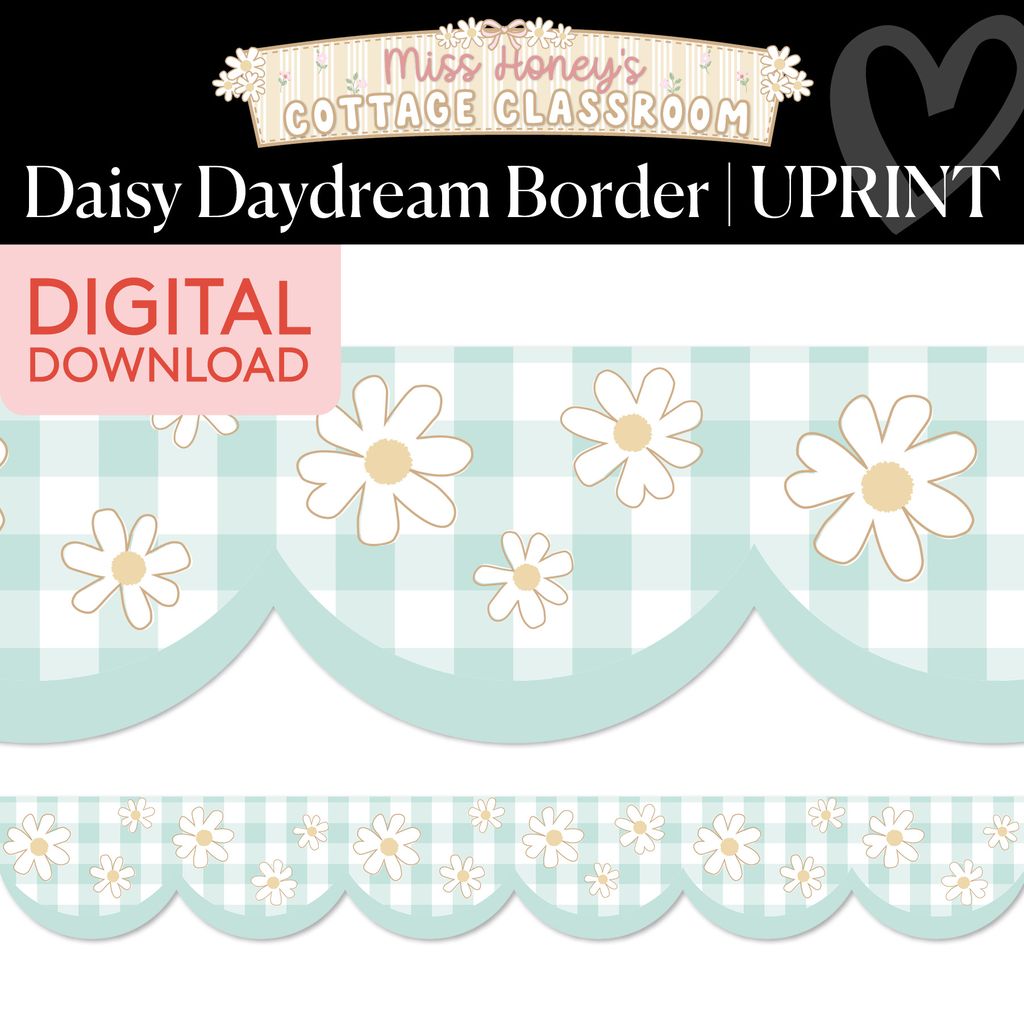 Printable Calming Daisy Daydream Border | Miss Honey's Cottage Classroom