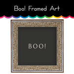 Boo! Framed Art