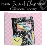 Home Sweet Classroom composition notebook tapestry 