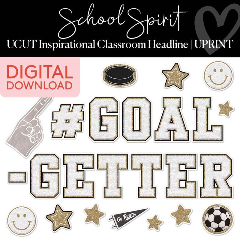 Goal Getter | Inspirational Classroom Headline | School Spirit | Printable Classroom Decor | Schoolgirl Style