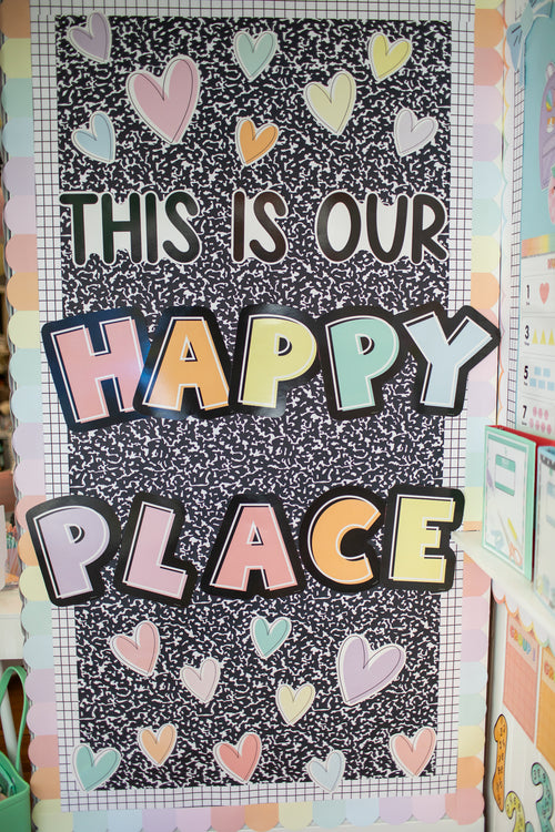 Saved By The Pastel Inspirational Classroom Headline | This Is Our Happy Place