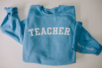 Blue 'TEACHER' Sweatshirt | Born to Teach | Affirmation Sweatshirt