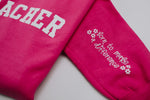 Pink Affirmation 'TEACHER' Sweatshirt | Born to Make A Difference