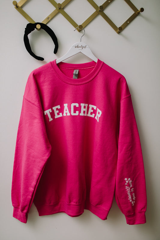 Pink Affirmation 'TEACHER' Sweatshirt | Born to Make A Difference