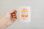 It's A Good Day To Read Mug | Drinkware | Reading Month Pop-Up | Schoolgirl Style