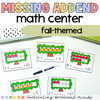 Fall Missing Addends Math Center | Addition to 5, Addition to 10 | Autumn