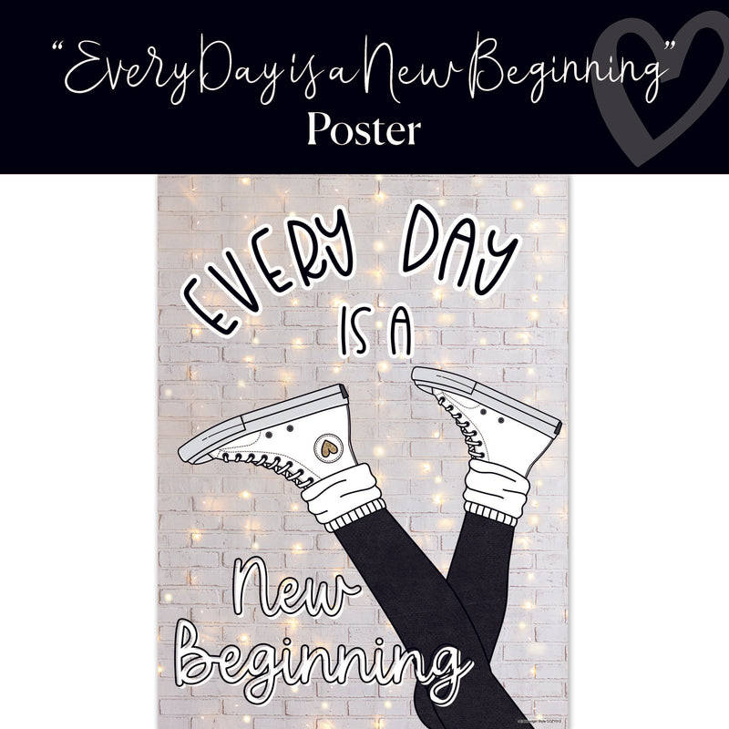 Every Day Is A New Beginning Classroom Poster 