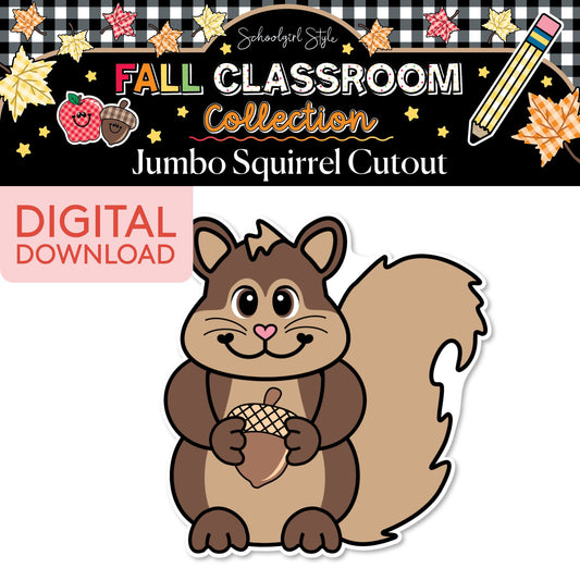Printable Fall Squirrel Jumbo Cutouts | 90s Teacher