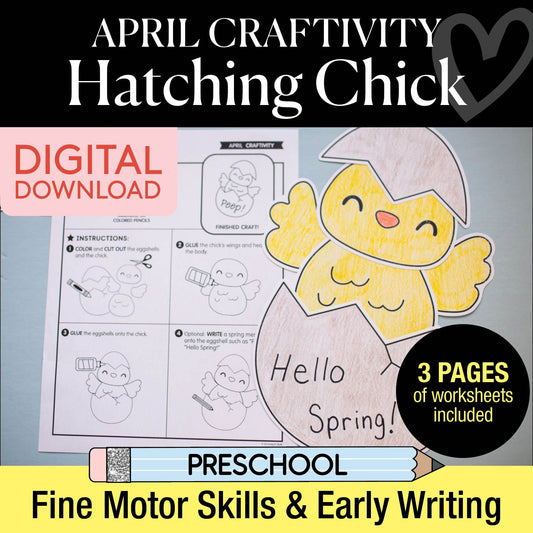 Printable April Hatching Chick Craftivity