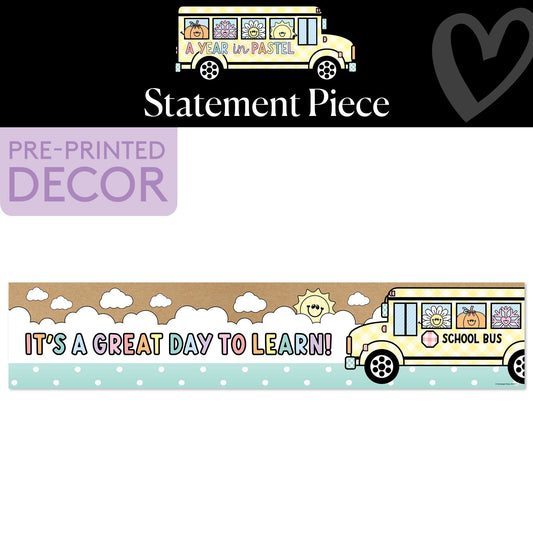 It's A Great Day To Learn Statement Piece | A Year In Pastel