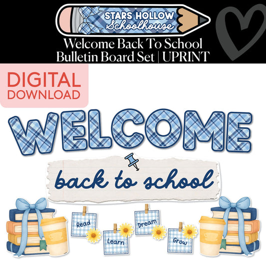 Printable Welcome Back to School Bulletin Board Set | Stars Hollow Schoolhouse