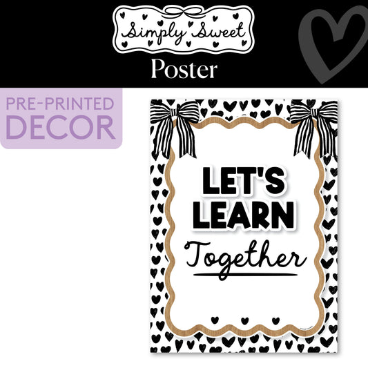 Let's Learn Together Classic Black and White Poster | Simply Sweet