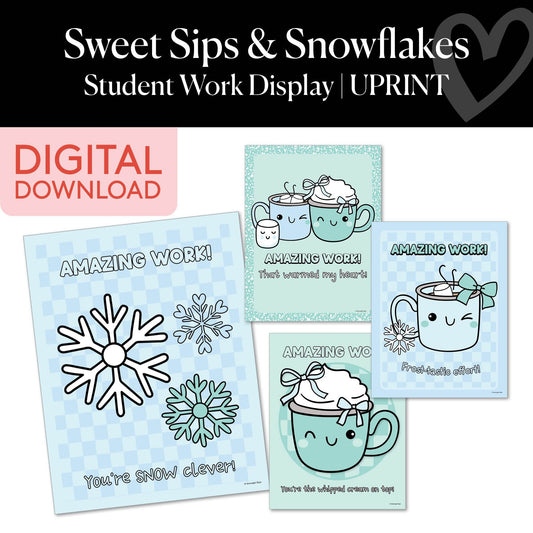 Printable Winter Student Work Display | Sweet Sips and Snowflakes