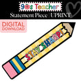 Load image into Gallery viewer, Printable Retro Stay Sharp Pencil Statement Piece | 90s Teacher
