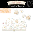 Load image into Gallery viewer, Bees and Book Calming Calendar Topper | Miss Honey's Cottage Classroom
