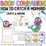 How to Catch a Mermaid Book Companion | Summer | Read Aloud | Book Activities