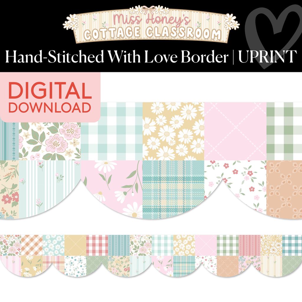 Printable Calming Hand-Stitched With Love Border | Miss Honey's Cottage Classroom