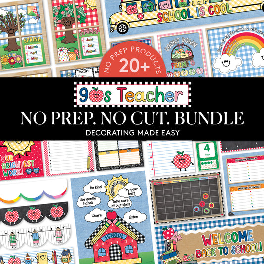 No Prep No Cut Classroom Decor Bundle | 90s Teacher