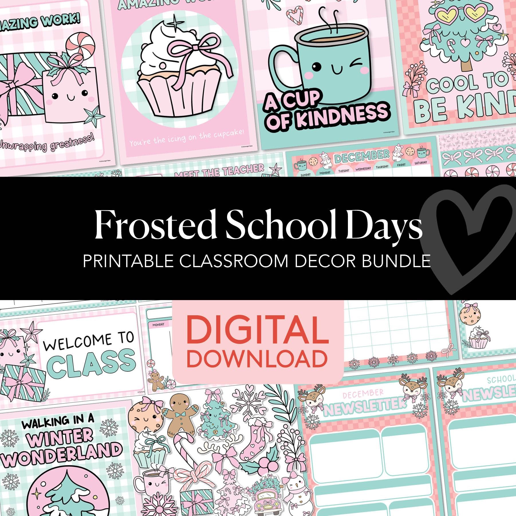 Printable Christmas Classroom Decor Bundle  | Frosted School Days