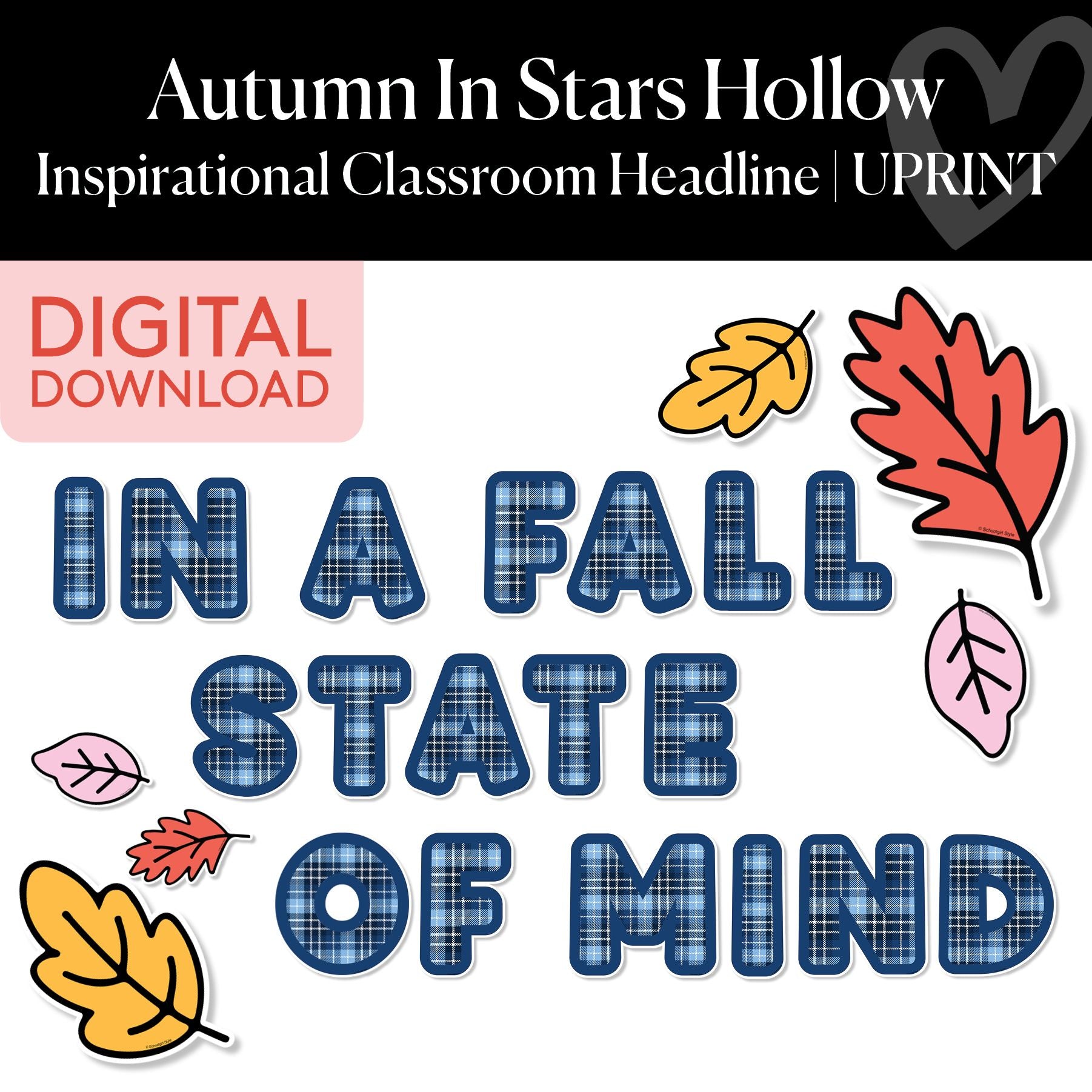 Printable Inspirational Classroom Headline | In A Fall State Of Mind | Autumn In Stars Hollow