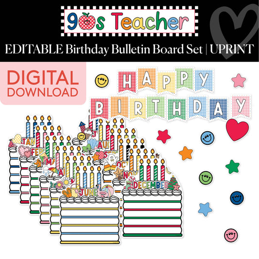 Printable Retro Editable Birthday Cakes Bulletin Board Set | 90s Teacher