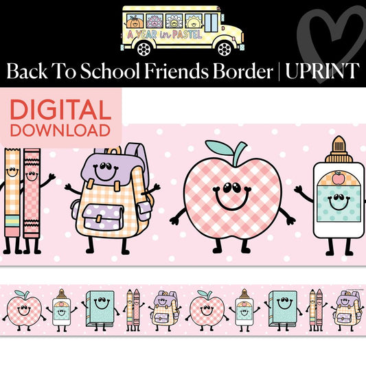 Printable Back To School Friends Border | A Year In Pastel