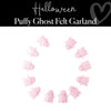 Puffy Ghost Felt Garland