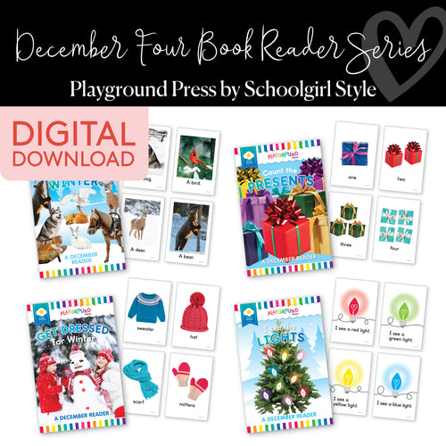 December Four Book Reader Series | Animals in Winter, Count the Presents, Get Dressed in Winter, I See the Lights | Playground Press by Schoolgirl Style