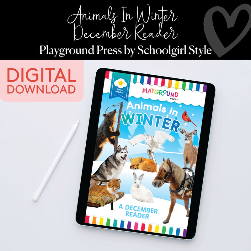 December Reader | Animals in Winter | Yellow Reader | Playground Press by Schoolgirl Style