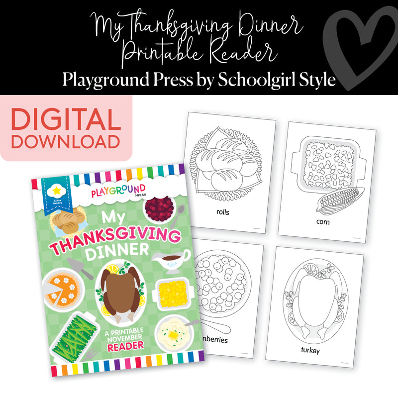 November Printable Reader | My Thanksgiving Dinner | Playground Press By Schoolgirl Style