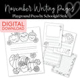 Load image into Gallery viewer, November Writing Center Pages | Playground Press by Schoolgirl Style
