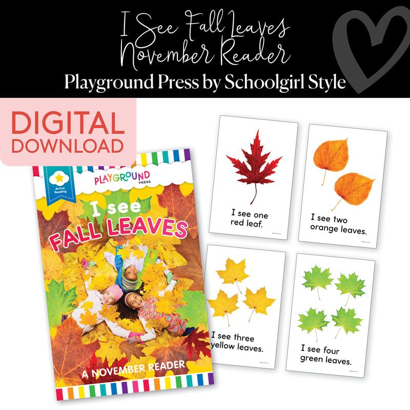 November Reader | I See Fall Leaves | Yellow Reader | Playground Press by Schoolgirl Style