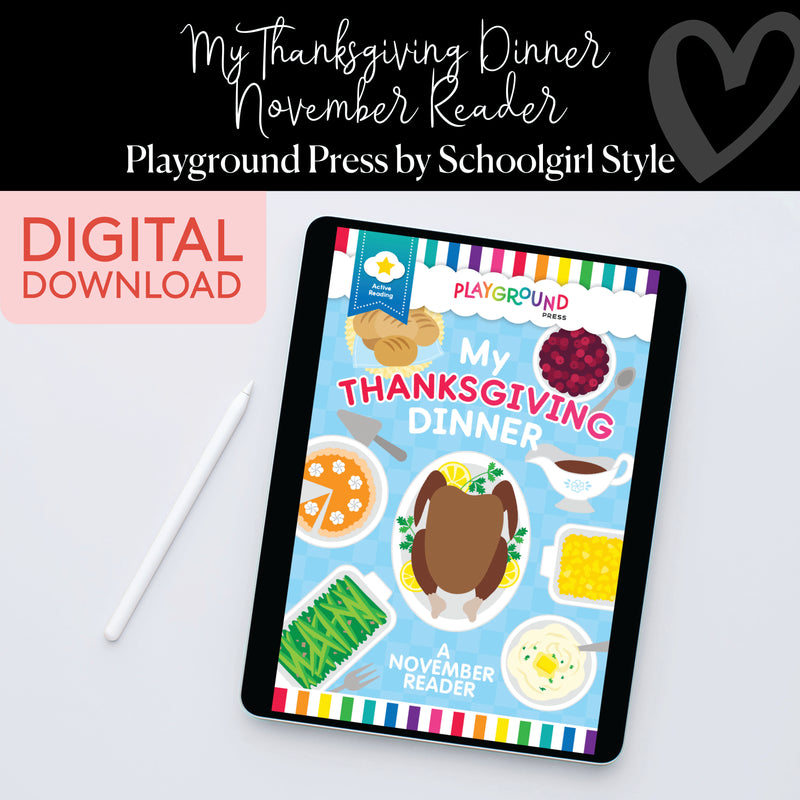 November Reader | My Thanksgiving Dinner | Yellow Reader | Playground Press by Schoolgirl Style