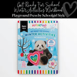 Get Ready for School | Winter Activities Workbook | Playground Press by Schoolgirl Style