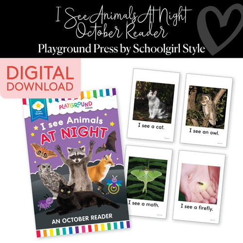 October Reader | I See Animals at Night | Yellow Reader | Playground Press by Schoolgirl Style