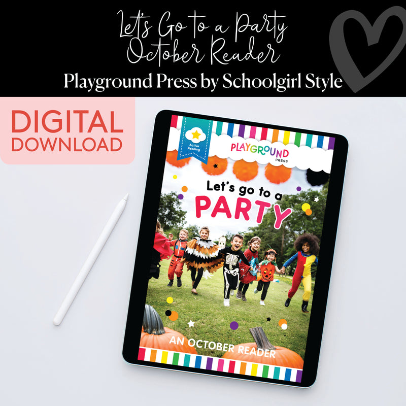 October Reader | Let's Go to a Party | Yellow Reader | Playground Press by Schoolgirl Style