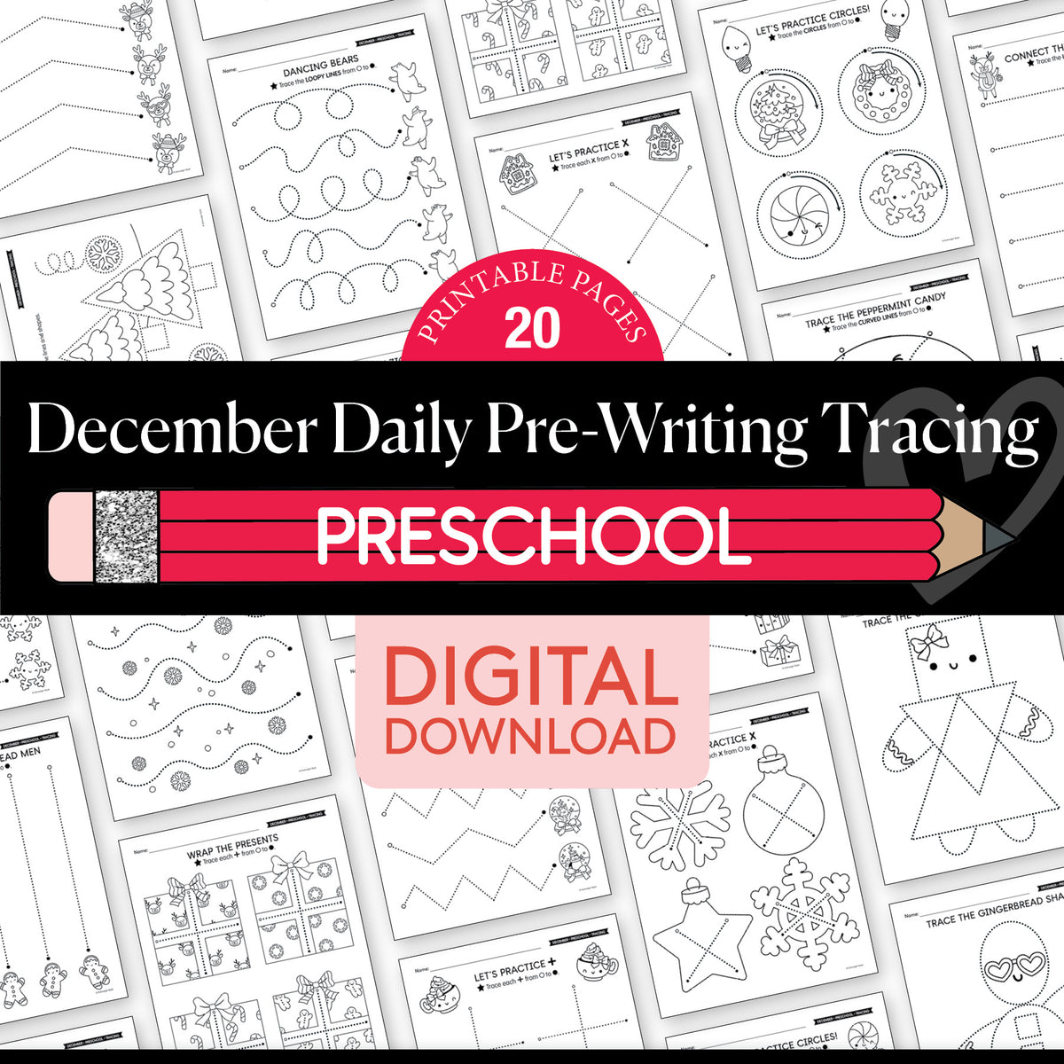 Printable Preschool December Daily Pre-Writing Tracing Worksheets