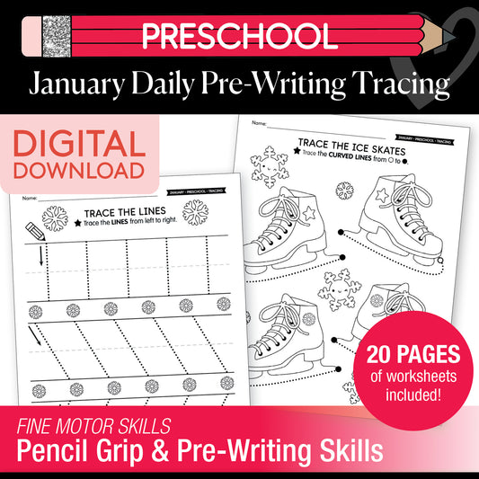 Printable Preschool January Daily Pre-Writing Tracing Worksheets