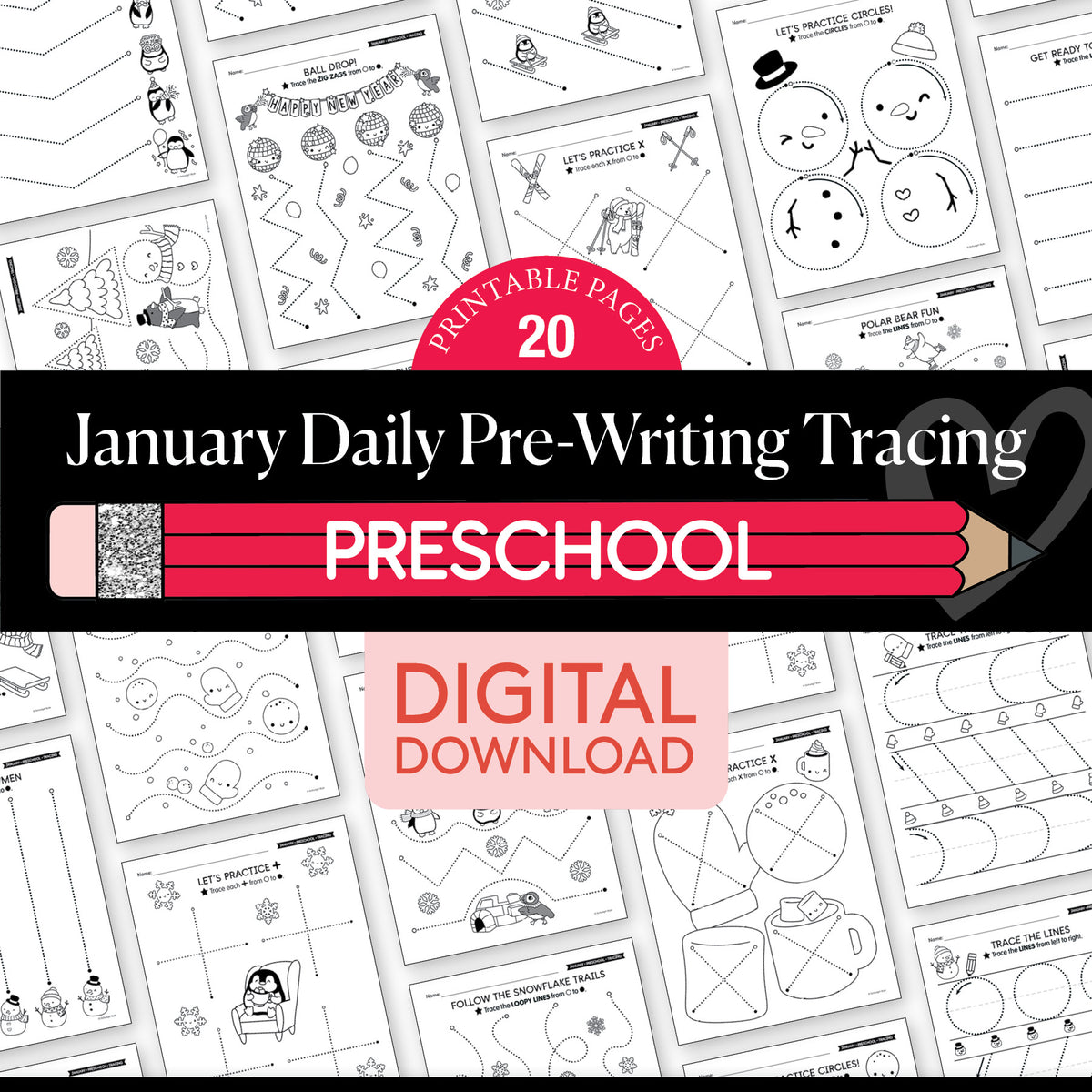 Printable Preschool January Daily Pre-Writing Tracing Worksheets