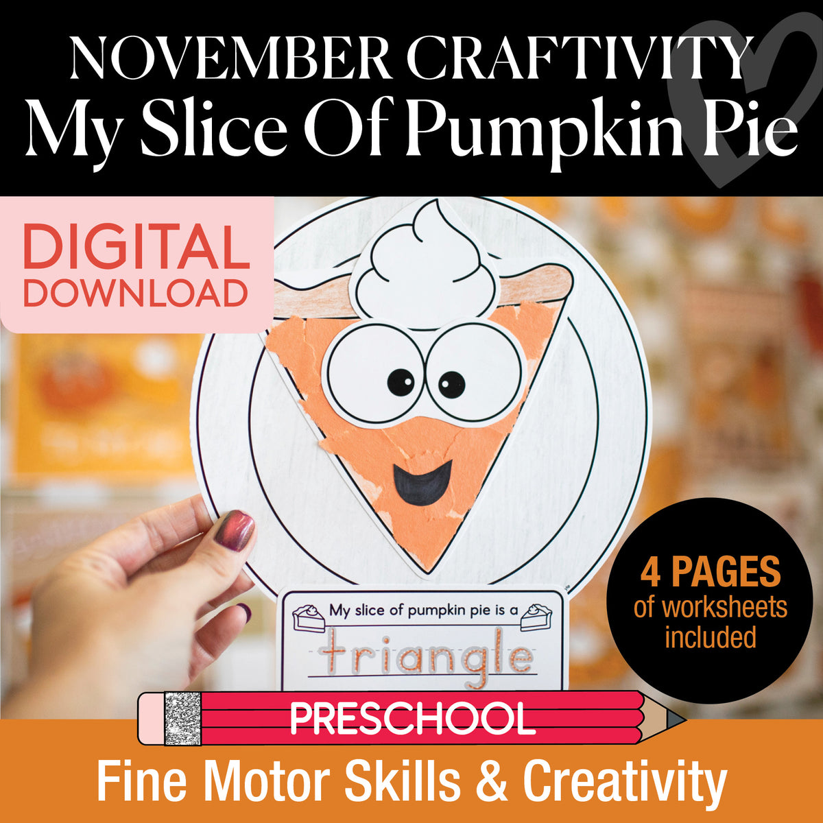 Printable My Slice of Pumpkin Pie Craftivity